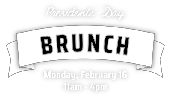 Presidents' Day Brunch